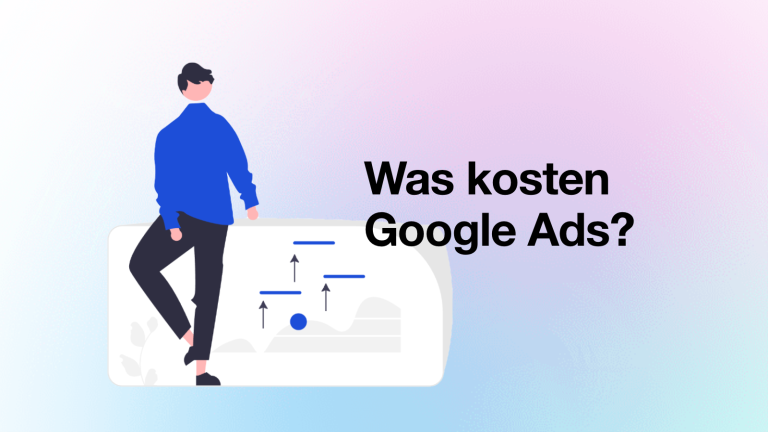 Was kosten Google Ads in der Schweiz – und lohnt sich das wirklich?